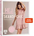 Hej. Skandi-Chic - Kleidung nähen Anja Roloff