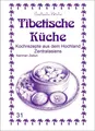 Tibetische Küche | Nariman Zeitun, M. Nader Asfahani, Mohamad Nader Asfahani