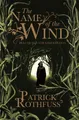 Patrick Rothfuss The Name of the Wind (Gebundene Ausgabe) Kingkiller Chronicle