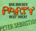 Wir Machen Party Heut' Nacht