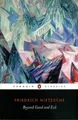 Beyond Good and Evil by Friedrich Nietzsche [Paperback]
