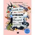 Gestalte dein Vision Board