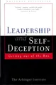 Leadership and Self-Deception: Getting out of the Box. By The Arbinger Institute