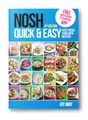 NOSH Quick & Easy: Fast, Fresh Food with No Fuss