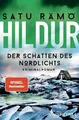 Hildur – Der Schatten des Nordlichts: Kriminalroman (Die... | Buch | Zustand gut