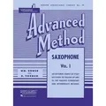 Rubank Advanced Method - Saxophone Vol. 1