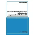 Numerische und graphische Methoden der angewandten Mathematik