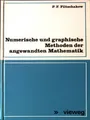 Numerische und graphische Methoden der angewandten Mathematik. Filtschakow, Pave