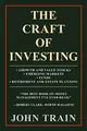 The Craft Of Investing: Growth And Value Stocks; Emerging Markets; Funds; Retirement And Estate Planning