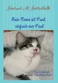 Mein Name ist Paul, einfach nur Paul: Ein Fotobuch von Kater Paul
