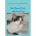 Tredition Mein Name ist Paul, einfach nur Paul (Gertrud M. Gottschalk, Deutsch) (7756528)
