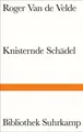 Knisternde Schädel Erzählungen | Berührende und scharfsinnige Porträts von In...