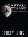 Dorcey Wingo | CAPTAIN METHANE and his Finely Feathered Friends | Taschenbuch