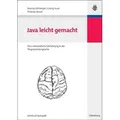 Java leicht gemacht von Marcus Deininger/ Georg Faust/ Thomas Kessel / De Gruyter Oldenbourg / Taschenbuch