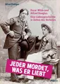 Alfred Pfabigan / Jeder mordet, was er liebt9783853715444