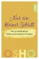 Osho Nur ein kleiner Schritt