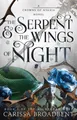 The Serpent & the Wings of Night Carissa Broadbent