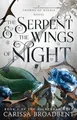 The Serpent  the Wings of Night: Book 1 of the Nig... | Buch | Zustand sehr gut