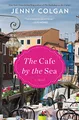 The Cafe by the Sea: A Novel (Scottish Island of Mure, 1)