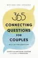 Casey Caston Mey 365 Connecting Questions for Couples (Revised an (Taschenbuch)