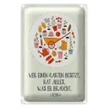 Blechschild Spruch Wer Garten besitzt hat alles 20x30cm