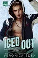 Veronica Eden Iced Out (Taschenbuch) (US IMPORT)