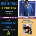 Herb Jeffries - If I Were King/I Remember The Bing [New CD]