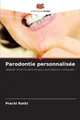 Parodontie personnalisée Prachi Rathi