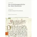 Die Gründungsgeschichte der Abtei Brauweiler von Heinz Erich Stiene / Böhlau-Verlag GmbH / Buch