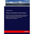 Hansebooks Anleitung zur quantitativen chemischen Analyse (C. Remigius Fresenius, 2022) (56885499)