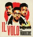 IL VOLO SINGS MORRICONE/Deluxe | Il Volo | Englisch | Audio-CD | 1 CD | 2021