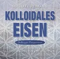 Kolloidales Eisen : Liebesschwingung für Blutaufbau ... | Buch | Zustand wie neu