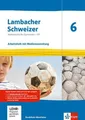 Lambacher Schweizer Mathematik 6 - G9. Arbeitsheft plus Lösungsheft und Lernsoft