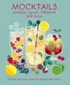 Ryland Peters & Mocktails, Cordials, Syrups, Inf (Gebundene Ausgabe) (US IMPORT)