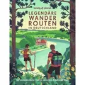 Lonely Planet Bildband Legendäre Wanderrouten in Deutschland