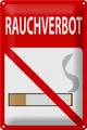 Femer GmbH Metallschild Hinweis 20x30cm Rauchverbot, (1 St), gewölbte Oberfläche, abgerundete Ecken, umgeschlagene Kanten