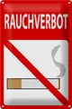 Blechschild Hinweis 20x30 cm Rauchverbot Metall Deko Schild tin sign