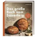 Das große Buch vom Sauerteig