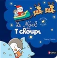 Le Noël de Tchoupi - Livre Pop-up - Dès 2 ans von not s... | Buch | Zustand gut