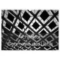 Architektur: Geometrie des Lichts (Wandkalender 2026 DIN A3 quer) CALVENDO Monatskalender von Card-Photo // www.card-photo.com/ Calvendo/ Card-Photo /