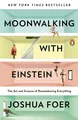 Joshua Foer Moonwalking with Einstein