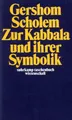 Zur Kabbala und ihrer Symbolik Gershom Scholem