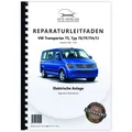 VW Transporter T5 (03-15) Allgemeine Infos Elektrische Anlage Reparaturhandbuch