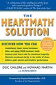 HeartMath Solution, The: The Institute of HeartMath's Revolutionary Program for Engaging the Power of the Heart's Intelligence