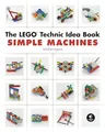Yoshihito Isogawa - Lego Technic Idea Book  Simple Machines - Paperbac - G245z