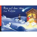 Rica auf dem Weg zur Krippe. Ein Folien-Adventskalender zum Vorlesen und Basteln eines Fensterbildes