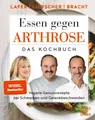 Essen gegen Arthrose ►►►UNGELESEN ° Johann Lafer/Petra u Roland Liebscher-Bracht