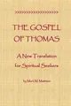 Mark M Mattison The Gospel of Thomas (Taschenbuch)