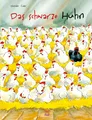 Das schwarze Huhn: Liebenswerte Ostergeschichte für Kinder ab 4 Jahren!: Inkl. HörFux MP3 Hörbuch zum Downloaden