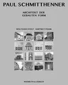 Paul Schmitthenner: Architekt der gebauten Form | Buch | Zustand sehr gut